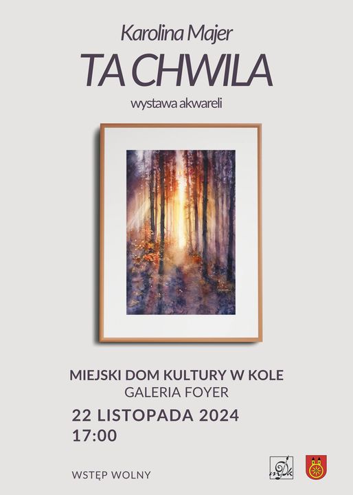 Wernisaż wystawy akwareli Karoliny Majer pt. „Ta chwila”