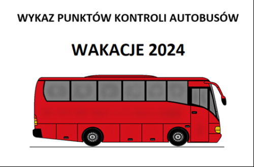 Wykaz kontroli autobusów - wakacje 2024